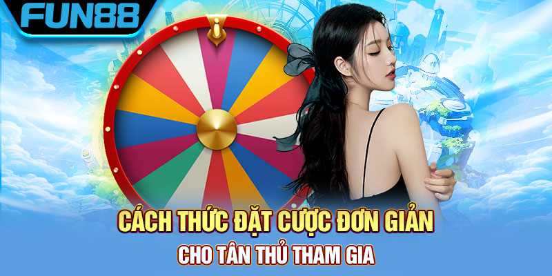 Nhấn chọn vào mục cược trước bánh xe