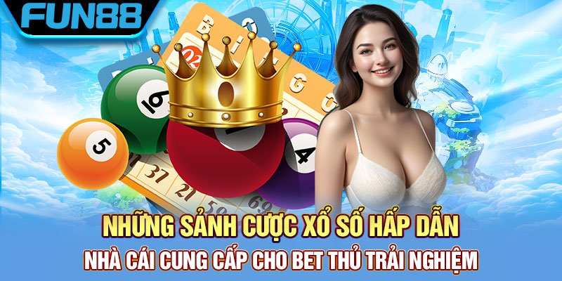 tổng hợp sảnh cược xổ số