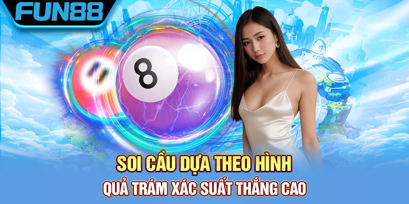 Soi cầu quả trám